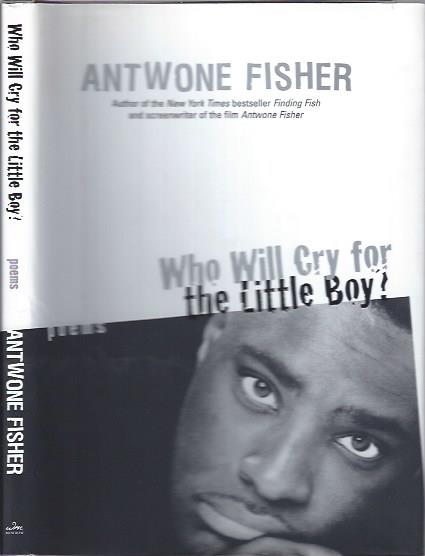 Image for Who Will Cry for the Little Boy: Poems